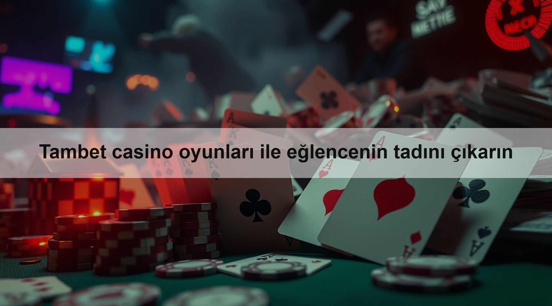Tambet casino oyunları ile eğlencenin tadını çıkarın 1 Tambet casino oyunları ile eğlencenin tadını çıkarın