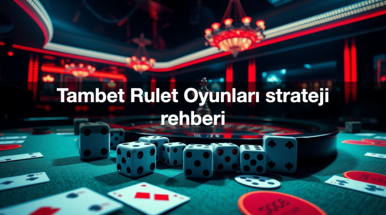Tambet Rulet Oyunları strateji rehberi 30 tambet rulet oyunlar strateji rehberi 1782469291369